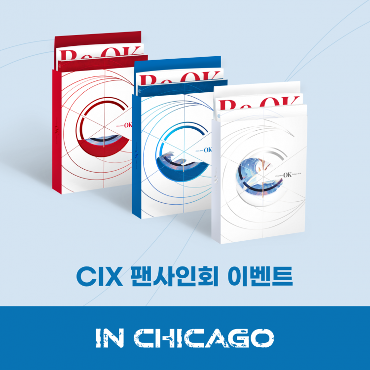 [팬사인회 이벤트] CHICAGO : 씨아이엑스 (CIX) 1집 - 'OK' Prologue : Be OK
