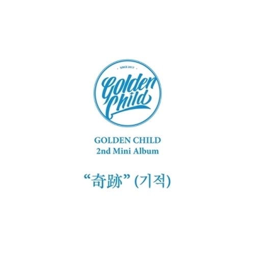 골든차일드 (Golden Child) - 미니앨범 2집 : 奇跡] (기적)