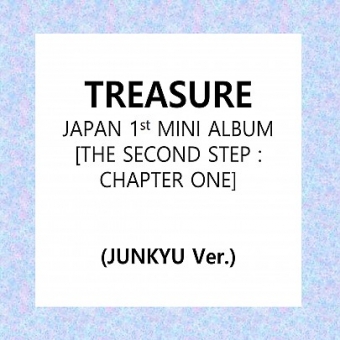 TREASURE (트레저) - JAPAN 1st MINI ALBUM [THE SECOND STEP : CHAPTER ONE] [JUNKYU Ver.]
