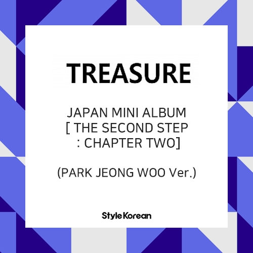 트레저 (TREASURE) - JAPAN MINI ALBUM [THE SECOND STEP : CHAPTER TWO] (CD + 아크릴 스탠드[PARK JEONG WOO Ver.])
